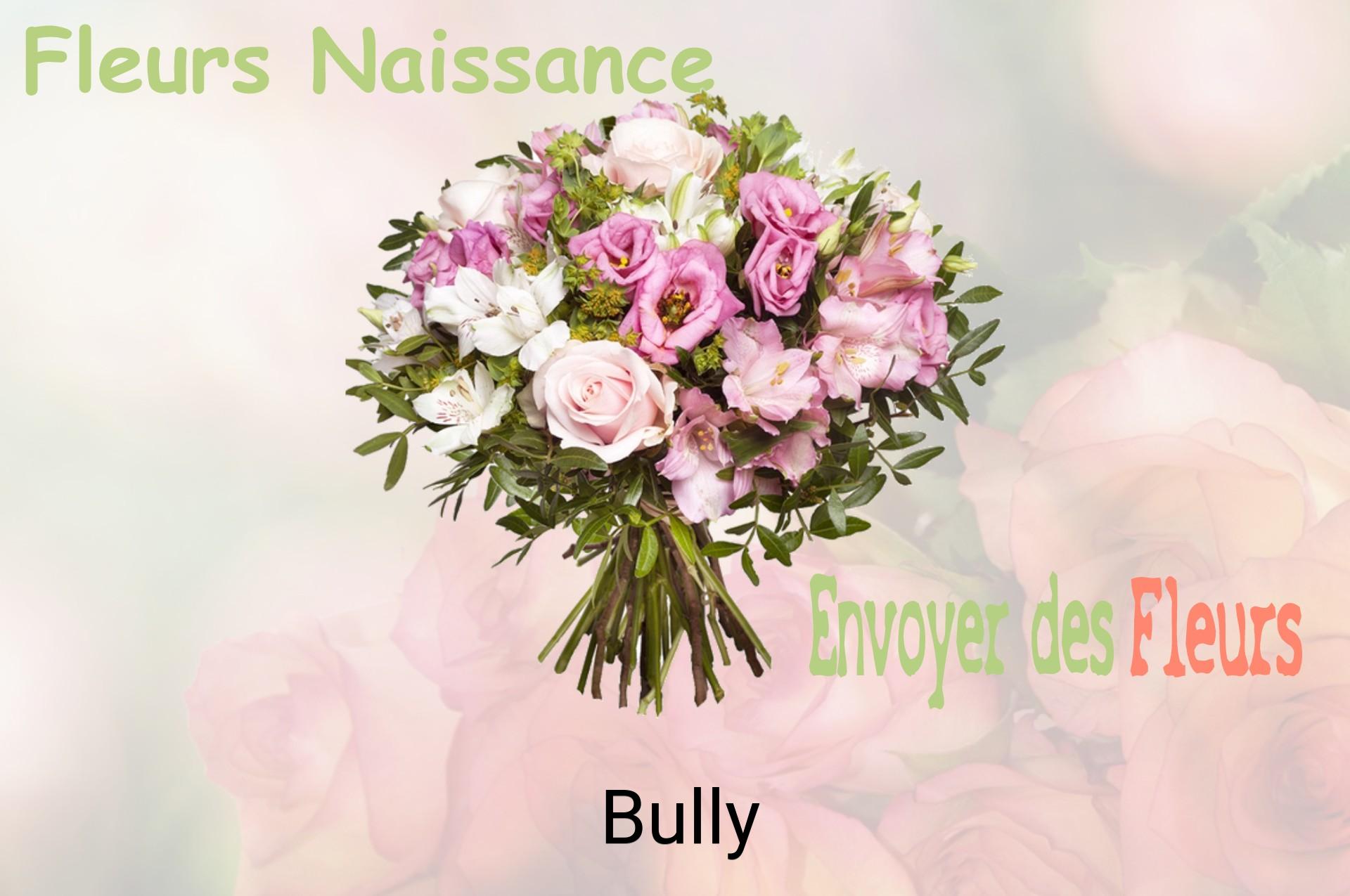 Bouquet de fleurs de naissance livré à Bully